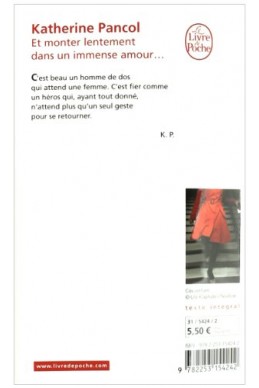 Et monter lentement dans un immense amour